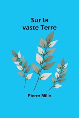 Sur la vaste Terre 1