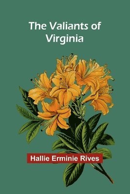 The Valiants of Virginia 1