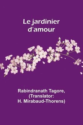 Le jardinier d'amour 1