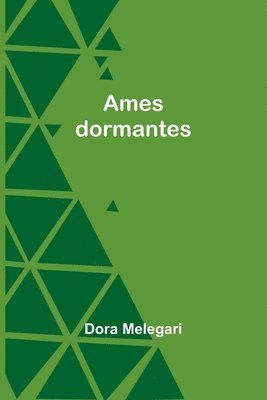 Ames dormantes 1