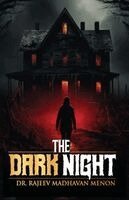 Rajeev Madhavan Menon - Dark Night (Edition1), Inbunden. Tillgänglighet: Lägg i varukorg
