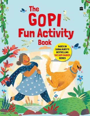 The Gopi Fun Activity Book Based on Sudha Murty's Bestselling The Gopi Diaries Series 1