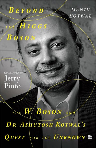 Manik Kotwal - Beyond The Higgs Boson, Häftad