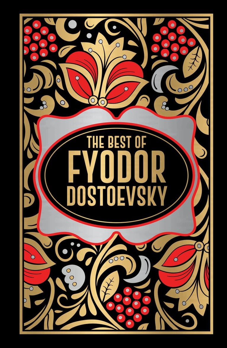 Fyodor Dostoyevsky - Fyodor Dostoevsky, Inbunden