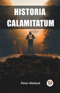 bokomslag Historia Calamitatum (Edition2023)