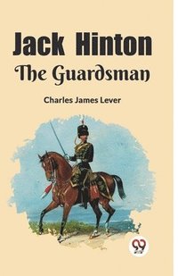 bokomslag Jack Hinton The Guardsman