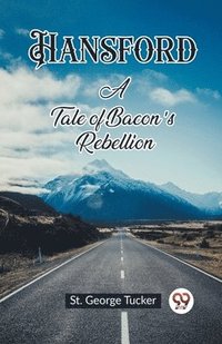 bokomslag HansfordA Tale of Bacon's Rebellion (Edition2023)