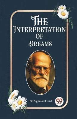 bokomslag Interpretation of Dreams (Edition2023)