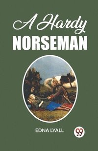 bokomslag A Hardy Norseman