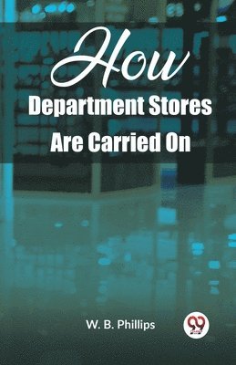 How Department Stores Are Carried On 1