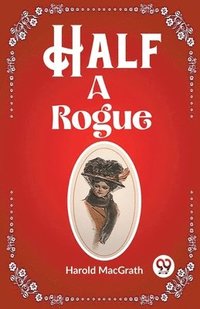 bokomslag Half a Rogue (Edition2023)
