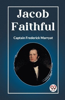 Captain Frederick Marryat - Jacob Faithful (Edition2023), Häftad
