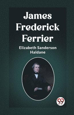 James Frederick Ferrier (Edition2023)