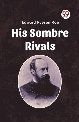 bokomslag His Sombre Rivals (Edition2023)