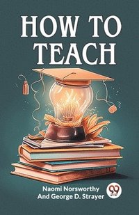 bokomslag How to Teach (Edition2023)