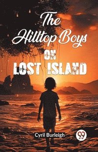 bokomslag Hilltop Boys on Lost Island (Edition2023)