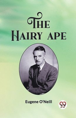 The Hairy Ape 1