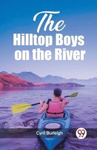 bokomslag Hilltop Boys on the River (Edition2023)