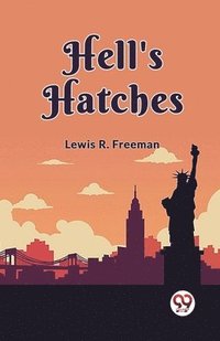 bokomslag Hell's Hatches (Edition2023)