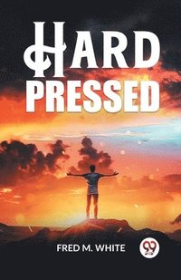 bokomslag Hard Pressed (Edition2023)
