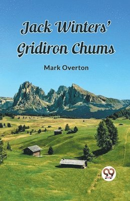 Jack Winters' Gridiron Chums 1