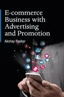 Akshay Raskar - E-commerce Business with Advertising and Promotion, Inbunden. Tillgänglighet: Lägg i varukorg