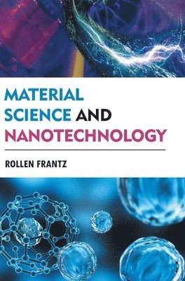 bokomslag Material Science and Nanotechnology