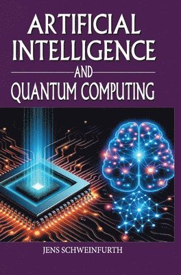 bokomslag Artificial Intelligence and Quantum Computing