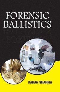 bokomslag Forensic Ballistics