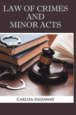 bokomslag Law of Crimes and Minor Acts