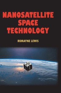 bokomslag Nanosatellite Space Technology