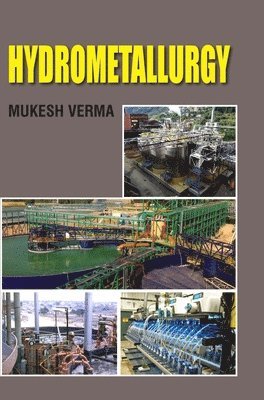 Mukesh Verma - Hydrometallurgy, Inbunden