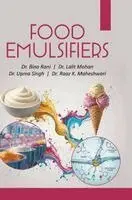 Bina Rani, Lalit Mohan - Food Emulsifiers, Inbunden. Tillgänglighet: Lägg i varukorg
