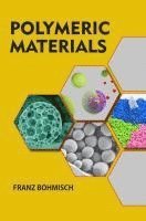 bokomslag Polymeric Materials