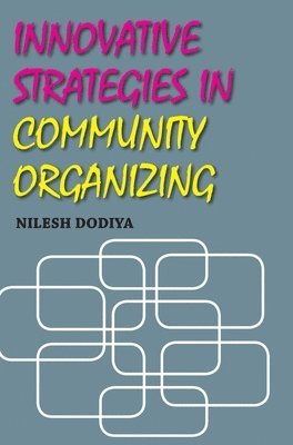 bokomslag Innovative Strategies in Community Organizing