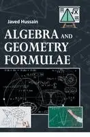 Javed Hussain - Algebra and Geometry Formulae, Inbunden. Tillgänglighet: Lägg i varukorg