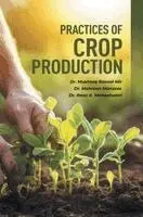 Mushtaq Rasool Mir, Mehreen Manzoor - Practices of Crop Production, Inbunden. Tillgänglighet: Lägg i varukorg