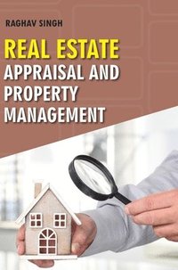 bokomslag Real Estate Appraisal and Property Management