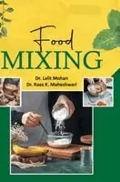 Lalit Mohan, Raaz K. Maheshwari - Food Mixing, Inbunden. Tillgänglighet: Lägg i varukorg