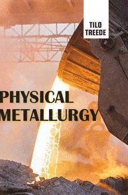 bokomslag Physical Metallurgy