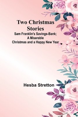 Two Christmas Stories 1