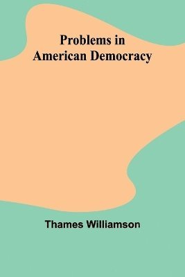 Problems in American Democracy 1