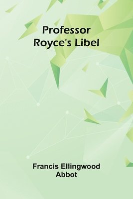 bokomslag Professor Royce's Libel