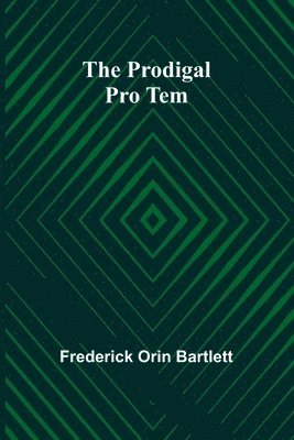 The Prodigal Pro Tem 1