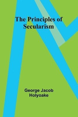 The Principles of Secularism 1