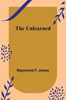 The Unlearned 1