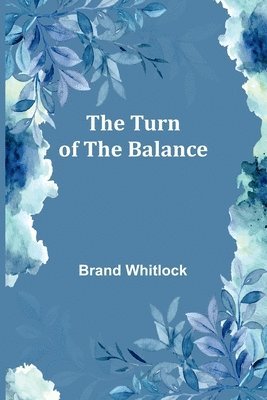 The Turn of the Balance 1