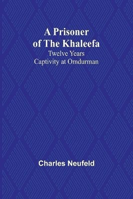 A Prisoner of the Khaleefa 1