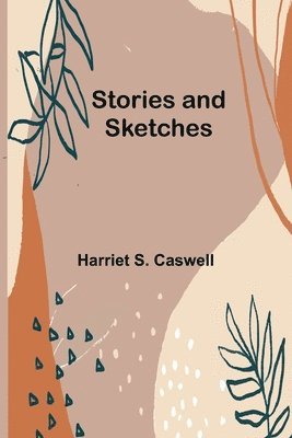 bokomslag Stories and Sketches