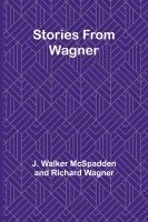 Stories from Wagner 1